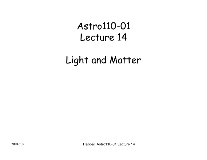 astro110 01 lecture 14 light and matter