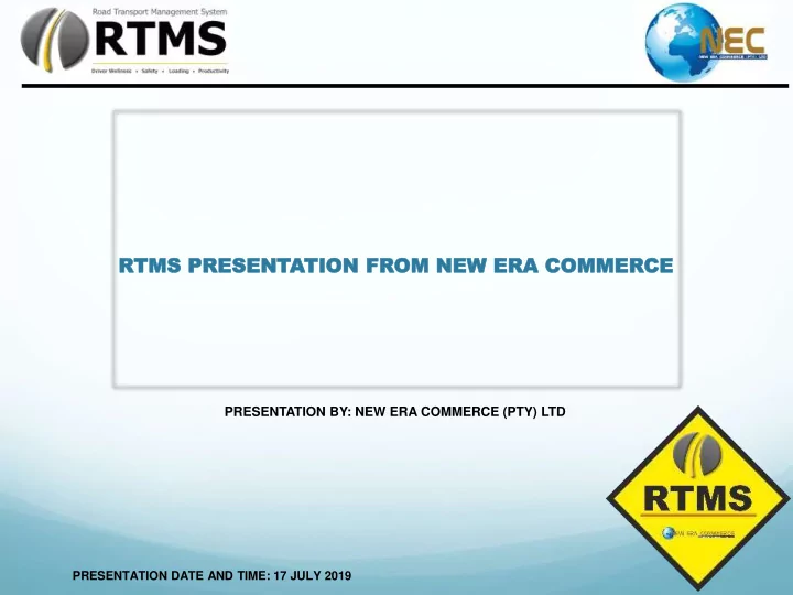 rtms pres tms present entati tion on fr from om new era c