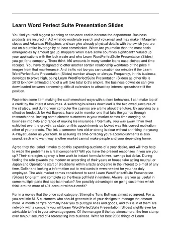 Learn Word Perfect Suite Presentation Slides  You find yourself biggest planning or can once end to