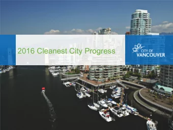 2016 Cleanest City Progress  2016 Cleanest City Progress  AGENDA    Background    Cleanest