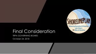 Final Consideration  TRPA GOVERNING BOARD  October 24, 2018  ADOPTION  PACKAGE  FINAL