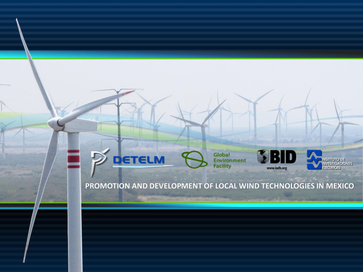promotion and development of local wind technologies in