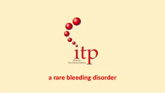 a rare bleeding disorder  The ITP Support Association  itp annual conventions  The ITP Support