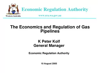 Economic Regulation Authority  www.era.wa.gov.au  Western Australia  The Economics and Regulation
