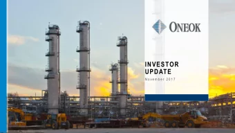 INVESTOR  UPDATE  N o v e m b e r  2 0 1 7  FORWARD-LOOKING STATEMENTS  Statements contained in