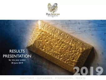 PRESENTATION  for the year ended  30 June 2019  P R O F I T A B L E    S U S T A I N A B L E