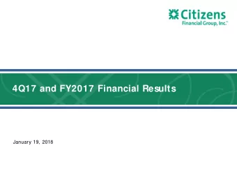 4Q17 and FY2017 Financial Results  January 19, 2018  Forward-looking statements and use of key