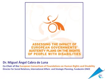Dr. Miguel ngel Cabra de Luna  Co-Chair of the European Consortium of Foundations on Human Rights