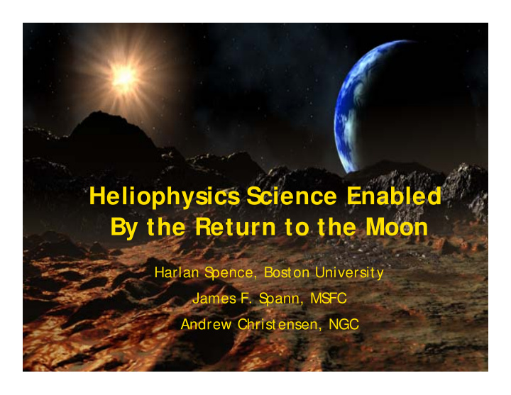 heliophysics science enabled by the return to the moon