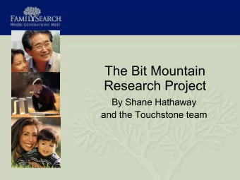 The Bit Mountain  Research Project  By Shane Hathaway  and the Touchstone team  Story  Salt Lake