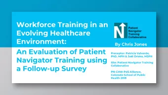 Evolving Healthcare  Environment:  By Chris Jones  An Evaluation of Patient  Preceptor: Patricia