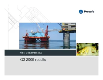 Q3 2009 results  2  Disclaimer  All statements in this presentation other than statements of