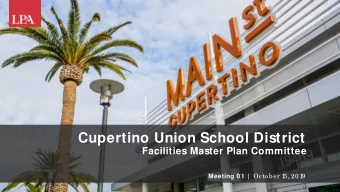 Cupertino Union School District  Facilities Master Plan Committee Meeting 0 1  | October 1  5, 20 1
