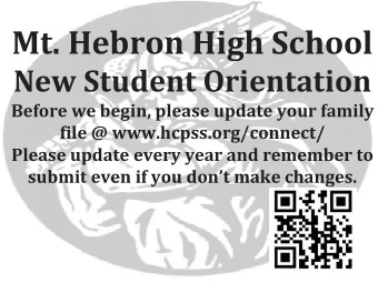 Mt. Hebron High School  New Student Orientation  Before we begin, please update your family  file @