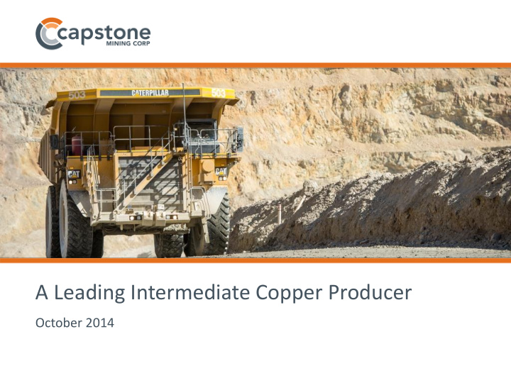 a leading intermediate copper producer