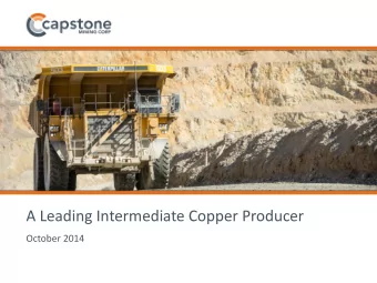 A Leading Intermediate Copper Producer  October 2014  1  Cautionary Note Forward Looking