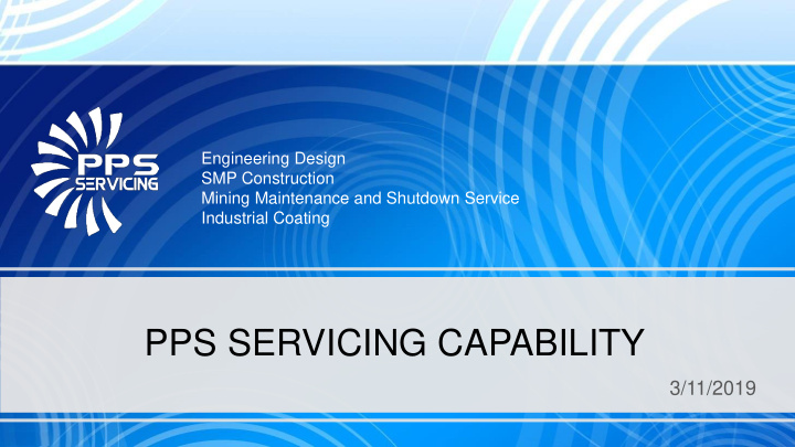 pps servicing capability