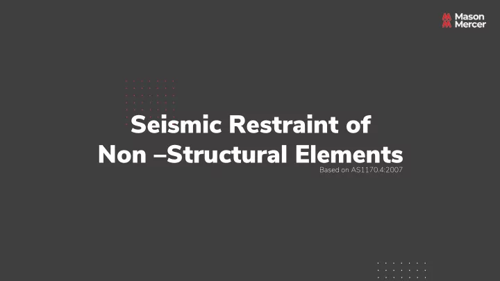 seismic restraint of non structural elements