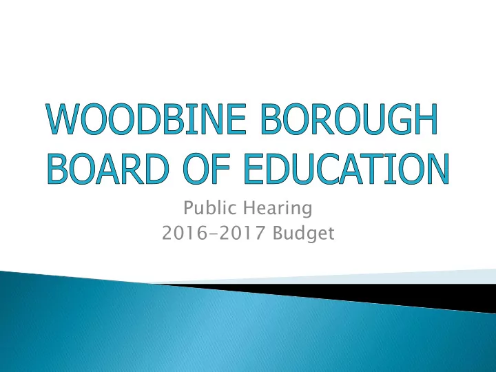 public hearing 2016 2017 budget increasing tuition costs