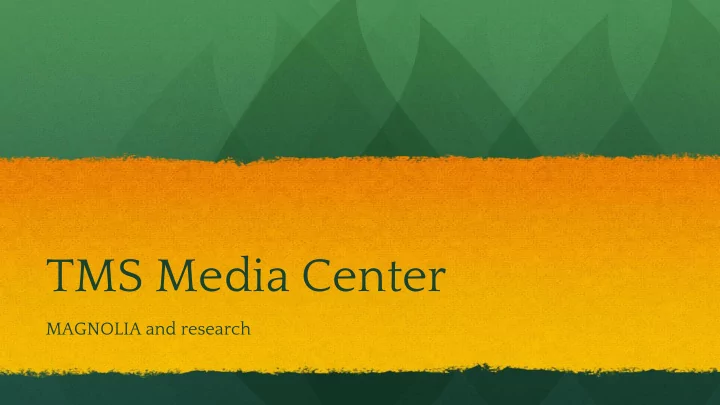 tms media center