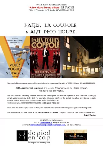 &amp; ART DECO HOUSE .  We are glad to organize a weekend  for you in Paris to experience the