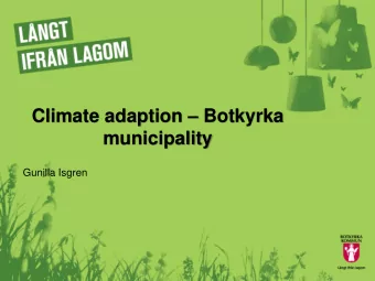 Climate adaption  Botkyrka  municipality  Gunilla Isgren  In the northern part is Mlaren