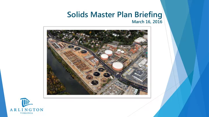 solids master plan briefing