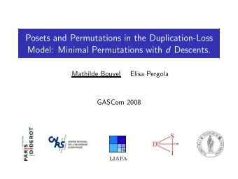 Posets and Permutations in the Duplication-Loss Model: Minimal Permutations with d Descents.