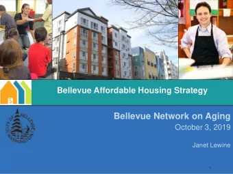 Bellevue Network on Aging  October 3, 2019  Janet Lewine  1  Affordable Housing Need  Human