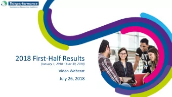 2018 First-Half Results (January 1, 2018  June 30, 2018)  Video Webcast  July 26, 2018