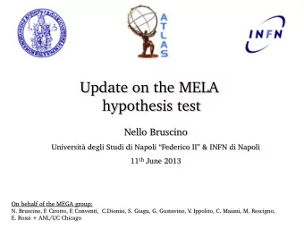 Update on the MELA  Update on the MELA  hypothesis test  hypothesis test  Nello Bruscino  Nello