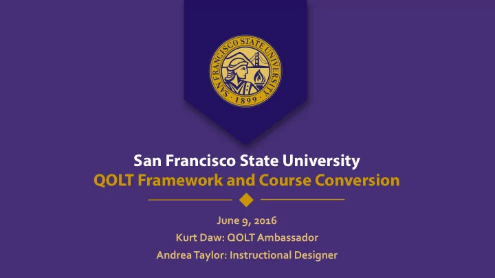 san francisco state university qolt framework and course