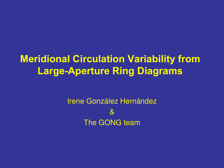 meridional circulation variability from large aperture