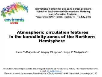 Atmospheric circulation features  in the baroclinity zones of the Northern  Hemisphere Elena