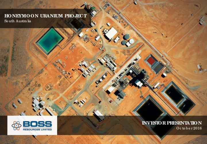 hone ymoon uranium proje ct