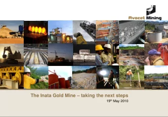 The Inata Gold Mine  taking the next steps 19 th May 2010  Overview of Avocet Mining  (West