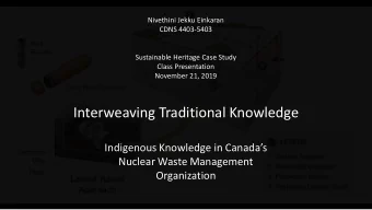 Interweaving Traditional Knowledge  Indigenous Knowledge in Canadas  Nuclear Waste Management