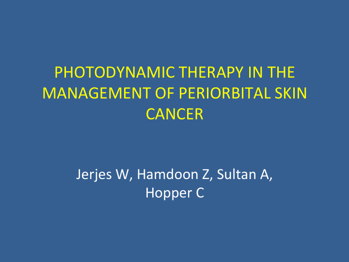 photodynamic therapy in the management of periorbital