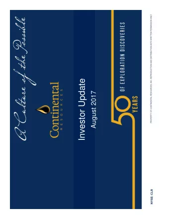 Investor Update  August 2017  Forward-Looking Information  Cautionary Statement for the Purpose of