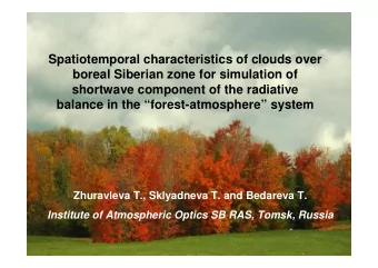 Spatiotemporal characteristics of clouds over  boreal Siberian zone for simulation of  shortwave