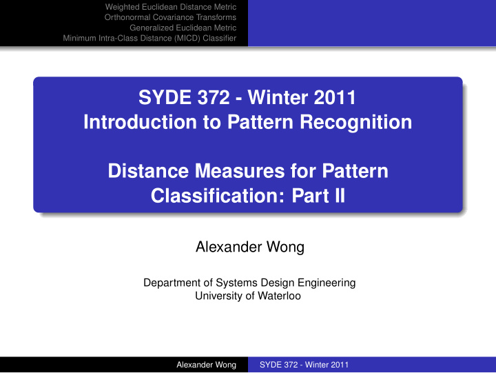 syde 372 winter 2011 introduction to pattern recognition