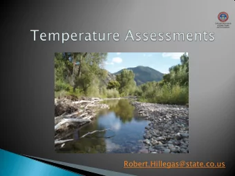 Robert.Hillegas@state.co.us  OUTLINE  Overview of standards  Temperature definitions