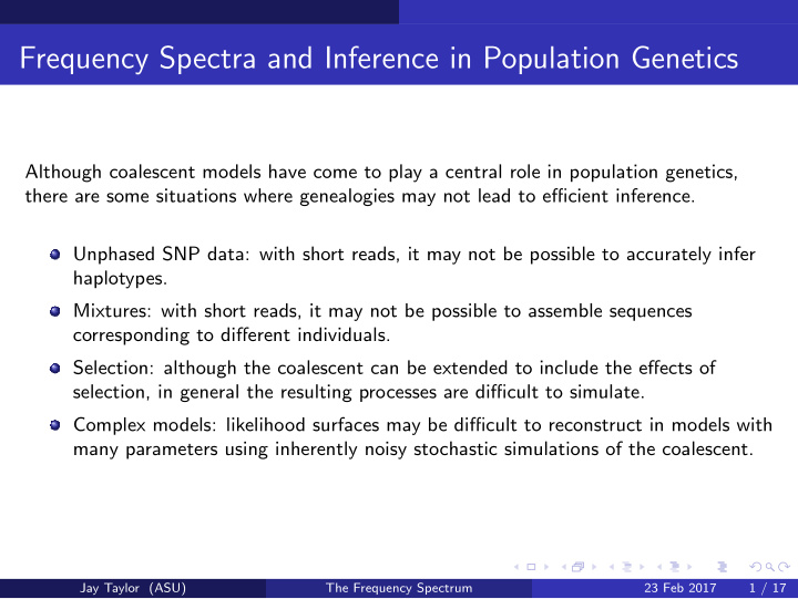 frequency spectra and inference in population genetics
