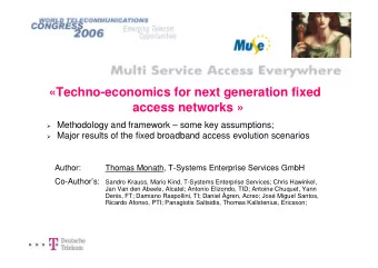 Techno-economics for next generation fixed  access networks   Methodology and framework