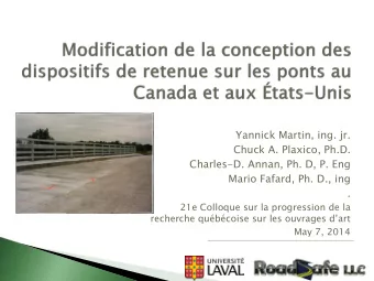 Yannick Martin, ing. jr.  Chuck A. Plaxico, Ph.D.  Charles-D. Annan, Ph. D, P. Eng  Mario Fafard,