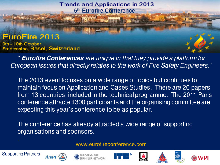 eurofire conferences are unique in that they provide a