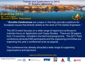 Eurofire Conferences are unique in that they provide a platform for  European issues that