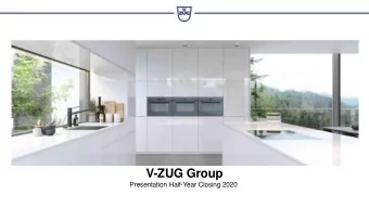 V-ZUG Group  Presentation Half-Year Closing 2020  Content V-ZUG Group  Overview  1  Markets /