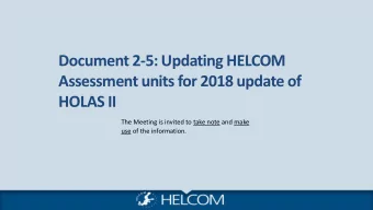 Assessment units for 2018 update of  HOLAS II  The Meeting is invited to take note and make  use of