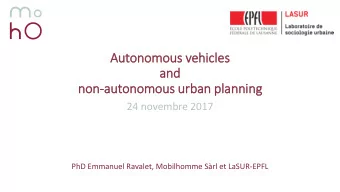 Autonomous vehicles  and  non-autonomous urb  rban pla  lanning  24 novembre 2017  PhD Emmanuel